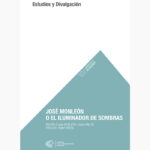 José Monleón o el iluminador de sombras