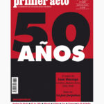 Revista Primer Acto. Número 320